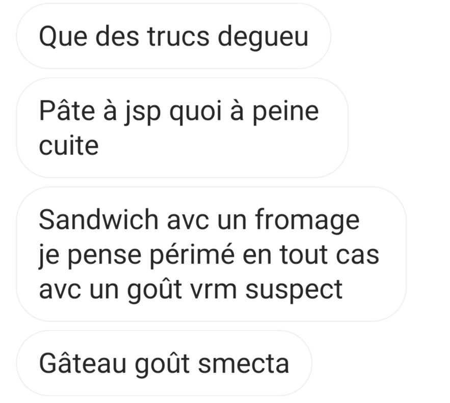 Récits de repas dégueulasses.