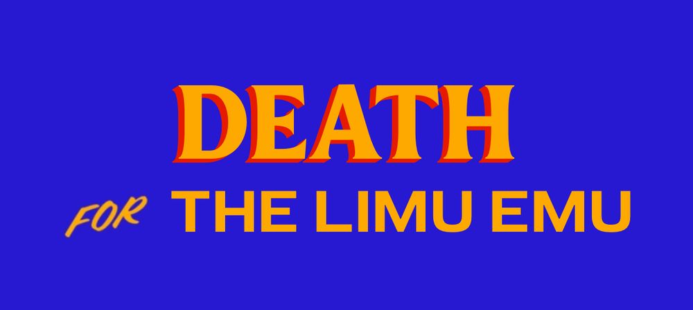 DEATH FOR THE LIMU EMU in the style of the Zohran logo