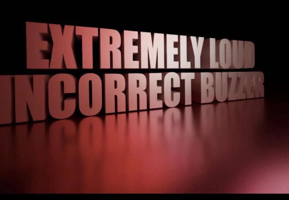extremely loud incorrect buzzer meme