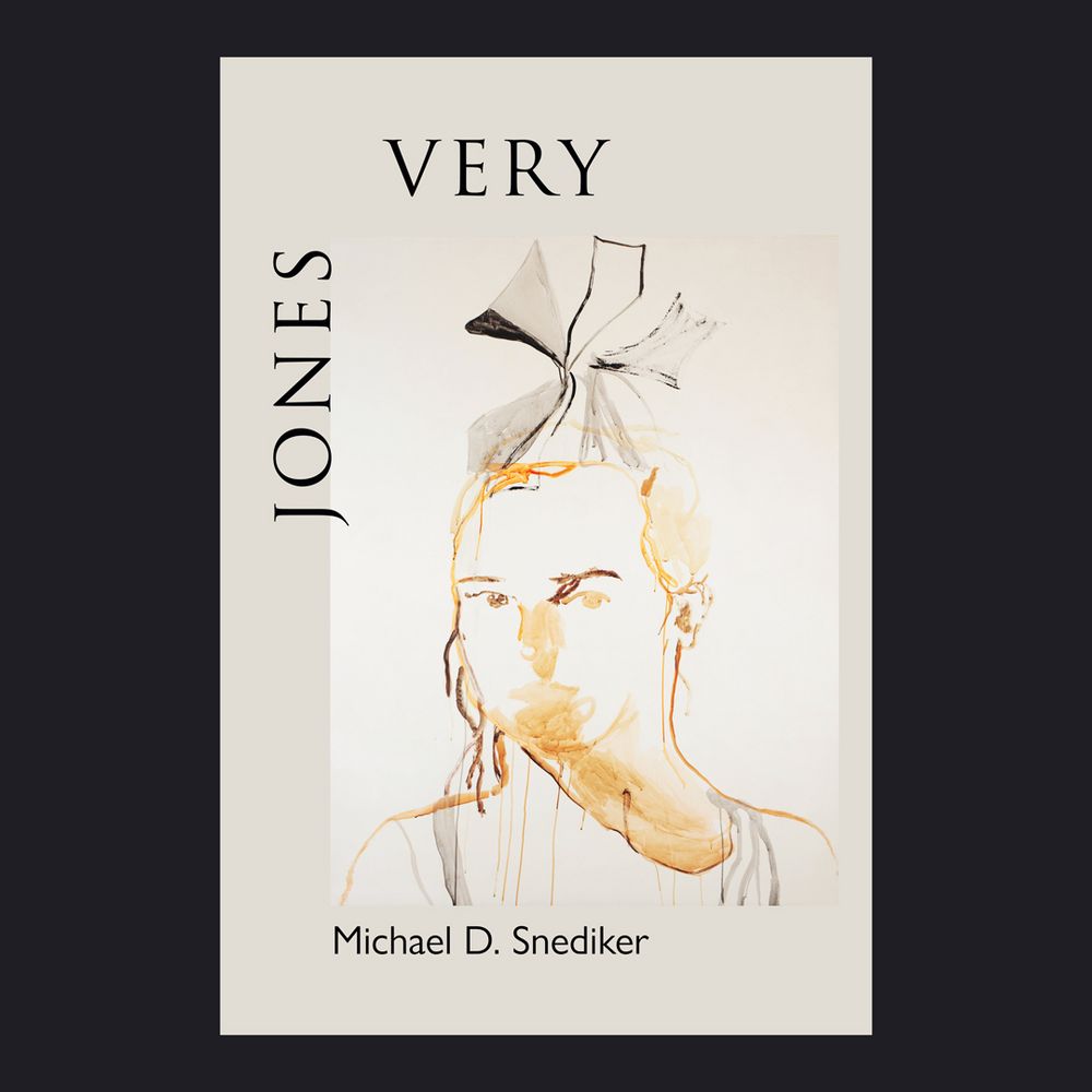 Front cover of Michael D. Snediker's collection of poetry JONES VERY featuring cover art by Henry Chapman of a person from shoulders up delicately painted in washes on canvas, looking back at the viewer.
