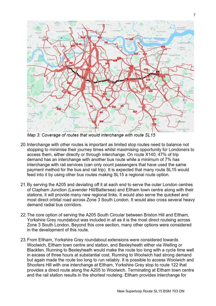Map 3: Coverage of routes that would interchange with SL15 is shown over a map of London. The new SL15 route is marked with a thick black line, running east-west across South London, extending from Clapham Junction to Woolwich or Eltham area. Numerous red lines show other routes that would interchange with it. The text discusses the importance of limited stop routes balancing service and stopping to maximise time savings. It notes 47% of trip demand has an interchange with another bus route, and 71% has an interchange with rail services. The core option for the route serves Brixton Hill, Eltham, and Yorkshire Grey roundabout. Alternative options towards Woolwich or Bexleyheath were considered, with the Woolwich option via Eltham and Shooters Hill providing the shortest rail journey time.
