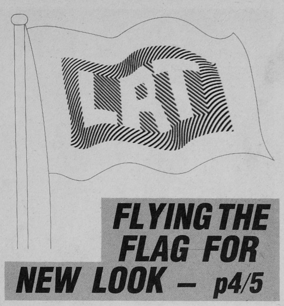 A black and white drawing shows a flag with the initials "LRT" in bold, thick letters. The letters are made up of diagonal black lines, giving a wavy, almost 3D effect, suggesting movement. The flag is flying from a flagpole and has a distinct wavy outline. Overlaid on the bottom right are large, heavy text captions, which read: "FLYING THE FLAG FOR" in a grey box, and "NEW LOOK – p4/5" below the box.