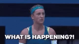 Victoria Azarenka asking What’s happening??