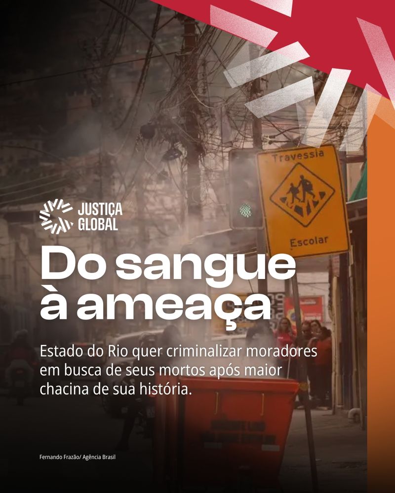 Imagem de uma ação policial em uma rua de subúrbio ou favela do Rio de Janeiro.
O texto diz: Do sangue à ameaça: Estado do Rio quer criminalizar moradores em busca de seus mortos