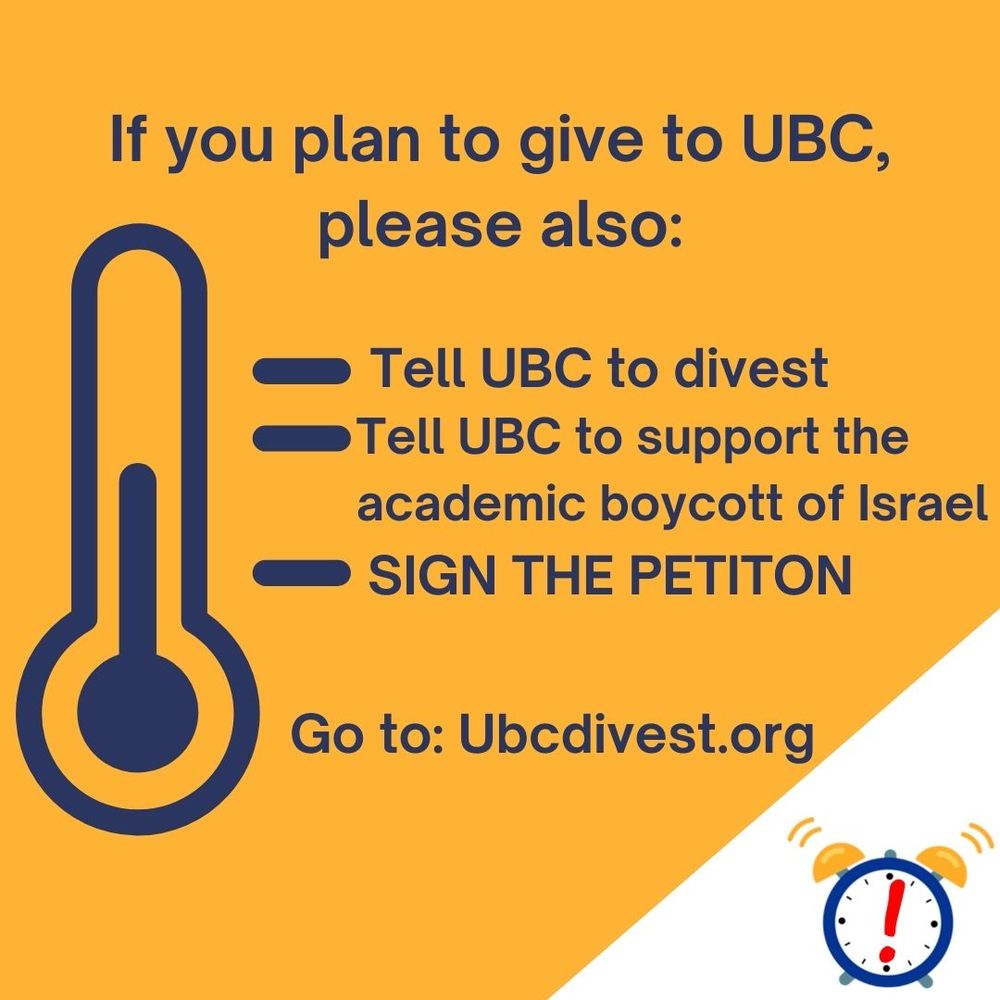 If you plan to give to UBC, please also: tell UBC to divest; tell UBC to support the academic boycott of Israel; and Sign the Petition. Go to ubcdivest.org