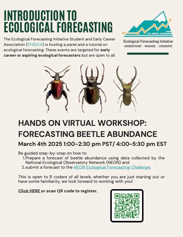 Flyer about a hands on workshop for forecasting beetle abundance hosted by the ecological forecasting initiative early career association. The workshop is on March 4th, from 1-2:30 pm PST.