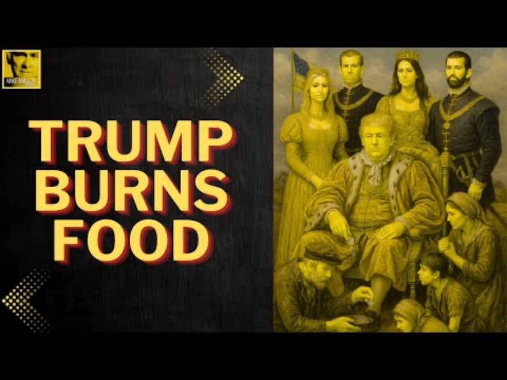 Trump Incinerates 500 Tons of Emergency Food for Kids