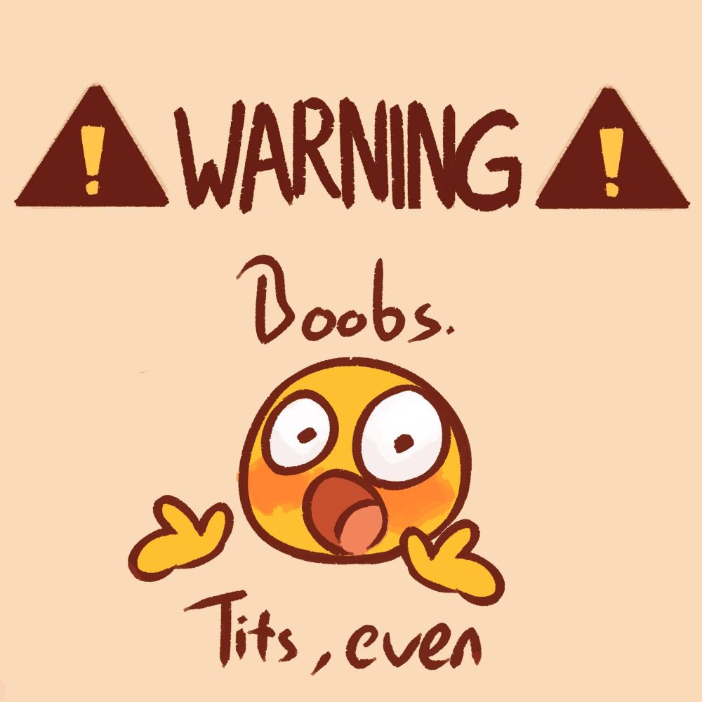 Warning boobs. Tits even meme