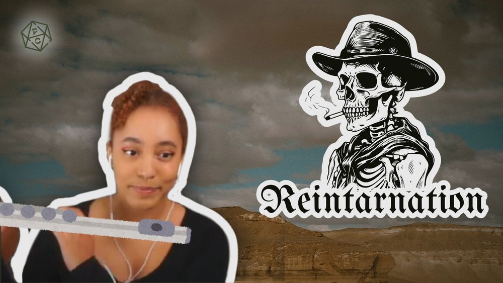 Thumbnail image: In the background is a photo of a cloudy blue sky over a barren desert wasteland. In front is a photo of one of the DND players, Sage, with their hands up holding a flute (which is edited in). Next to Sage is the Reintarnation skeleton cowboy and title. There is a small Predicting Chaos logo, line art of a 20 sided dice with the letters P and C, in the top left corner.