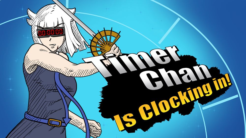 Timer chan from Gigaboots wielding a sword in a smash bros style eye catch. The text reads 'Timer Chan is clocking in!'