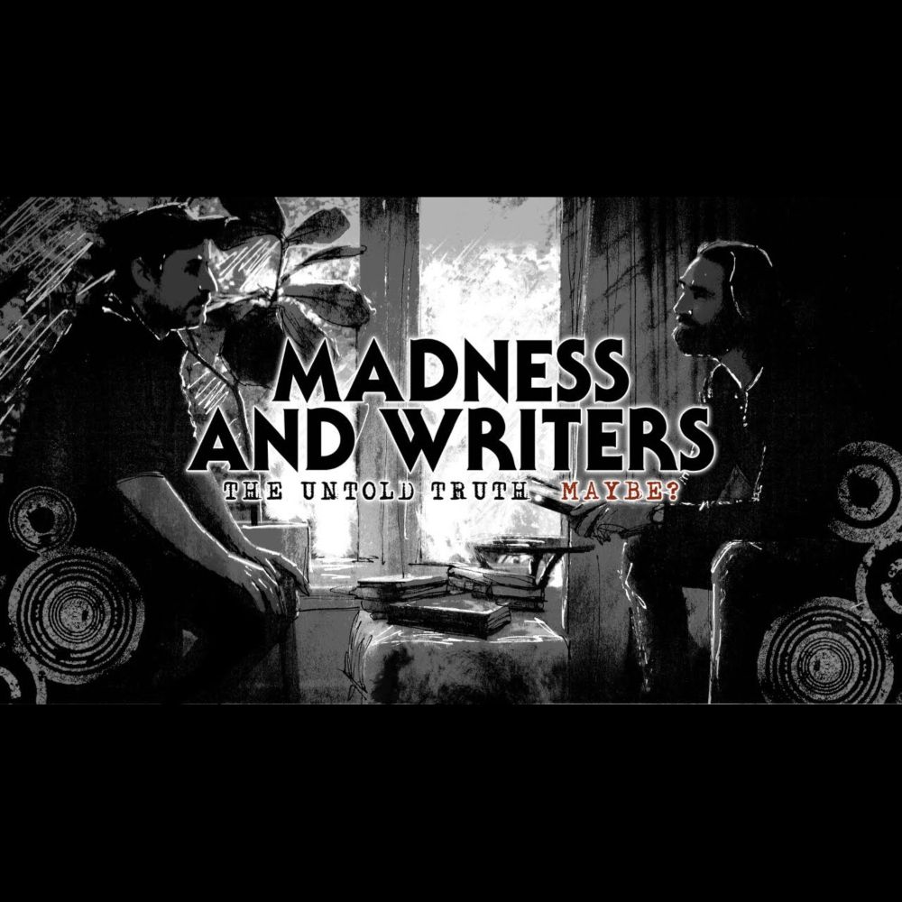 Madness and Writers: The Untold Truth. Maybe? Extended Trailer