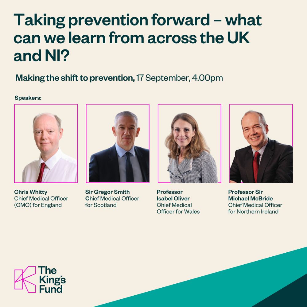 Promotional image for an event titled 'Taking prevention forward – what can we learn from across the UK and NI?', scheduled for September 17, 4:00 pm, featuring speakers Chris Whitty, CMO for England; Sir Gregor Smith, CMO for Scotland; Isabel Oliver, Chief Medical Officer for Wales; and Michael McBride, Chief Medical Officer for Northern Ireland. Hosted by The King's Fund.