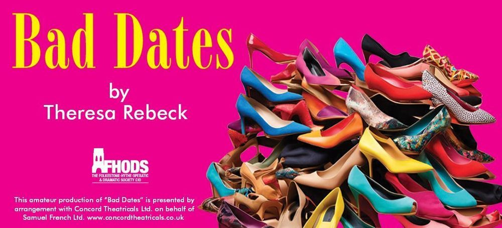 Bad Dates, 3rd-5th April I @ The Tower Theatre, Folkestone