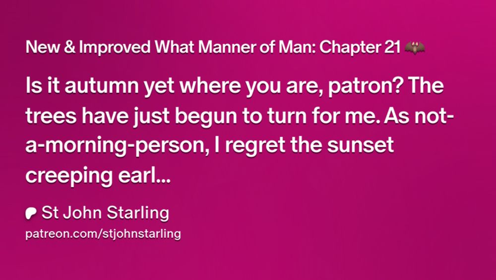 New & Improved What Manner of Man: Chapter 21 🦇 | St John Starling