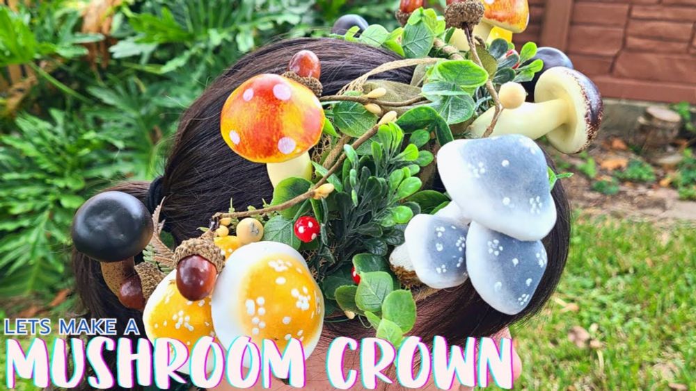 Lets Make a Mushroom Crown