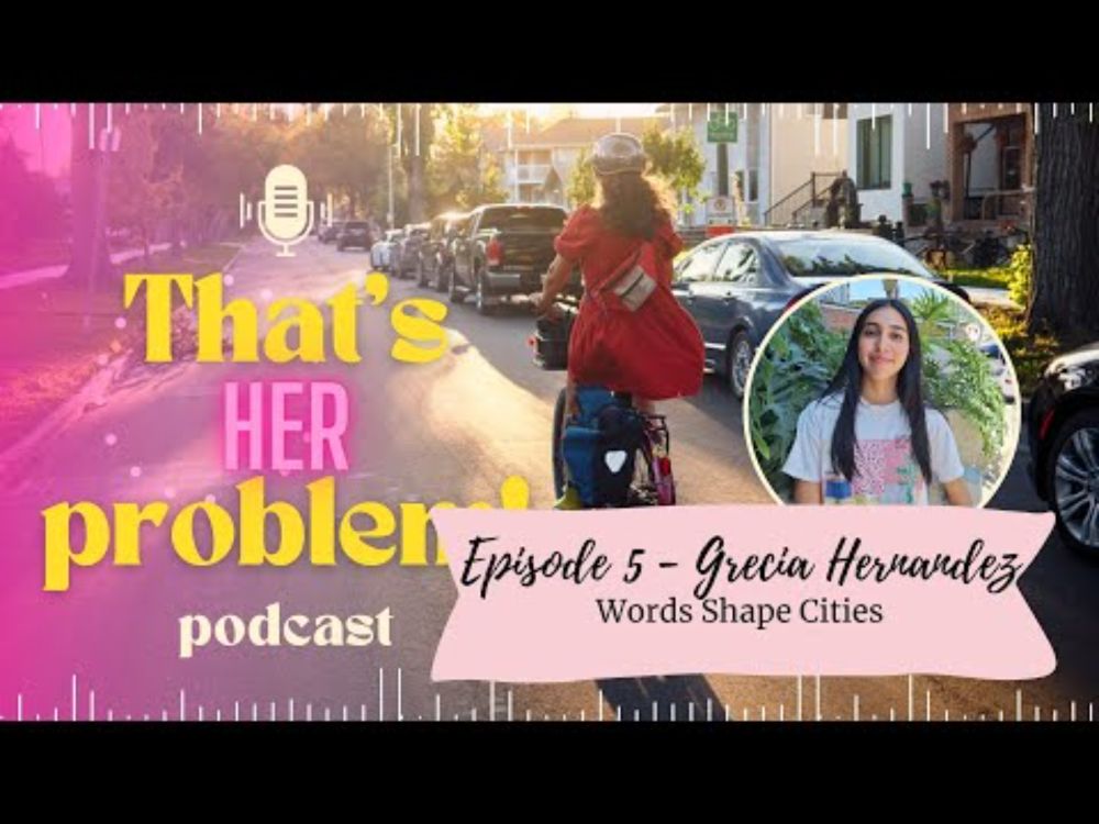 That's Her Problem! Episode 05 - Grecia Hernandez