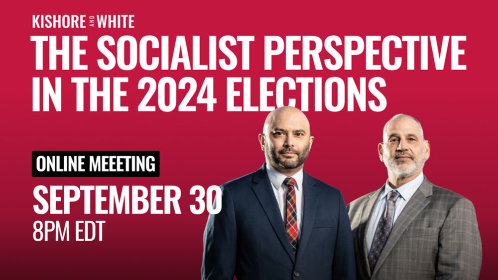 The socialist perspective in the 2024 elections – socialism2024.org