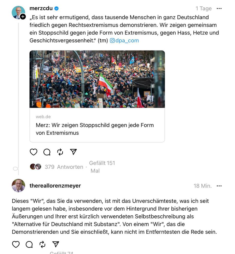 Screenshot eines Posts von Friedrich Merz (CDU), in dem er die Demonstrationen lobt und die Gegenrede von Lorenz Meyer, der darauf hinweist, dass von dem von Merz behaupteten "Wir" nicht die Rede sein kann.