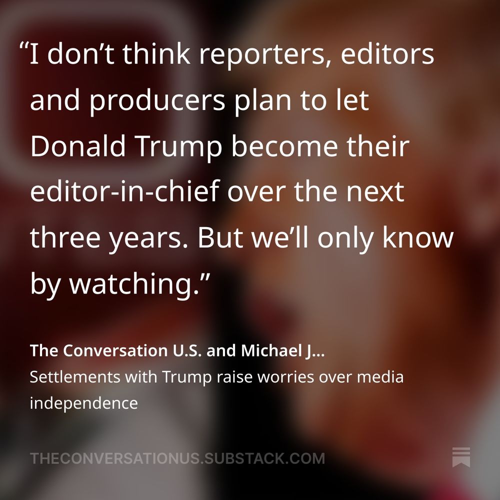 Graphic with text "I don’t think reporters, editors and producers plan to let Donald Trump become their editor-in-chief over the next three years. But we’ll only know by watching."