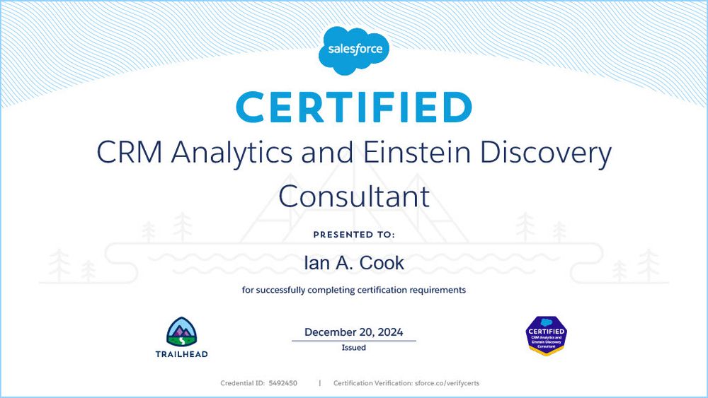 An image of the certification for CRM Analytics and Einstein Discovery Consultant awarded to Ian Cook
