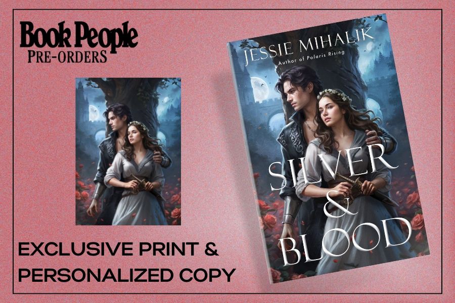 BookPeople Preorders: Exclusive print & personalized copy with preorders of Silver & Blood! The art print is the cover art without the text, featuring a dark-haired man in dark fantasy clothing standing behind a woman in a silver dress with long, wavy brown hair who is holding a dagger. There’s a clawed tree and castle in the background.