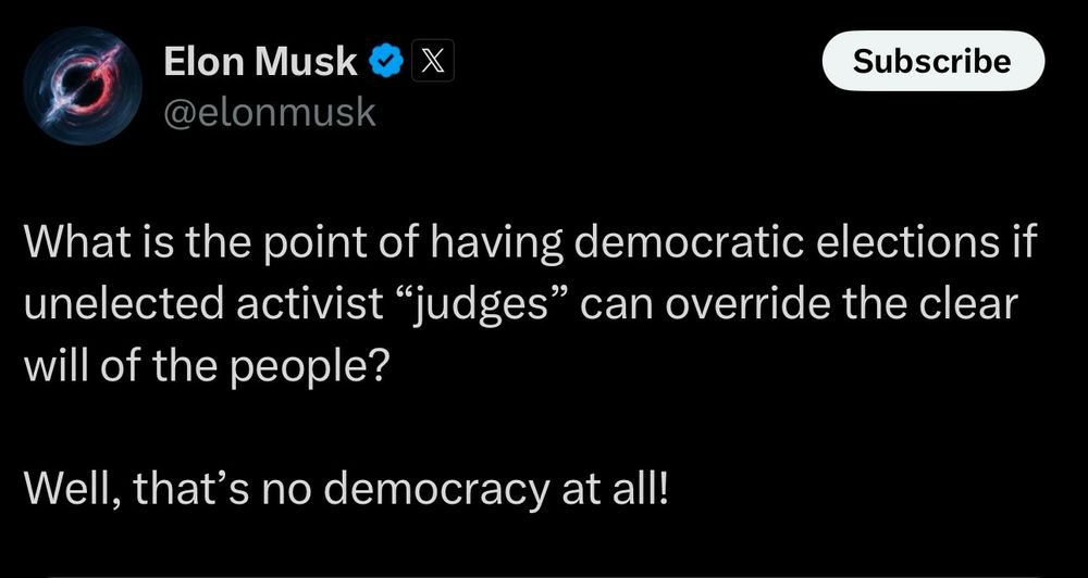 A tweet showing Elon Musk questioning why judges exist in a democracy