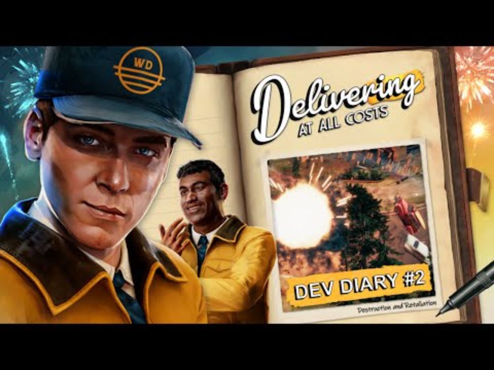 Deliver At All Costs - Dev Diary: Ep 2 - Destruction and Retaliation