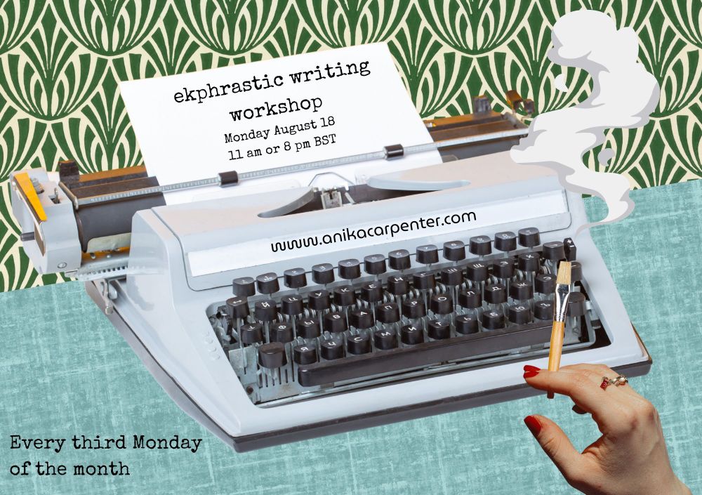 Old fashion typewriter with the text - ekphrastic writing workshop, Monday August 18 11 am or 8 pm 