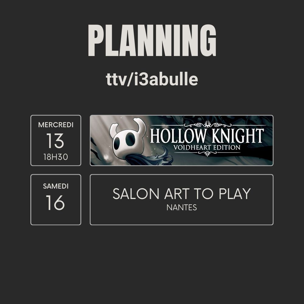 Planning de la semaine

Mercredi 13/11 - 18H30 : Hollow Knight
Samedi 16/11 : Art To Play NANTES