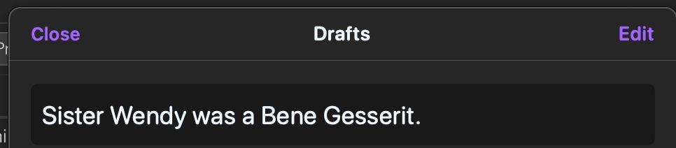 Screenshot of a draft post that reads "Sister Wendy was a Bene Gesserit."
