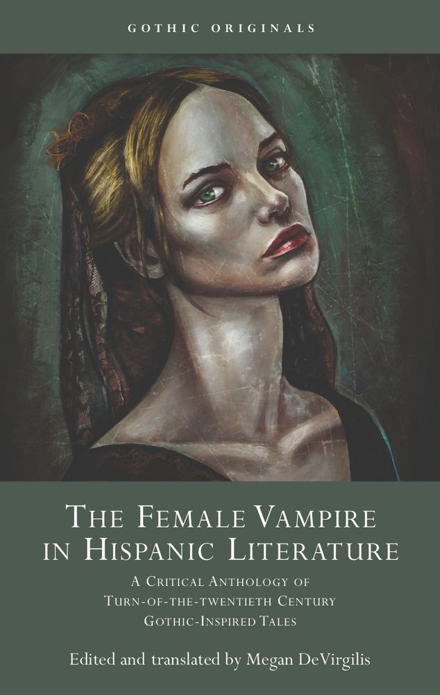 Cover of The Female Vampire in Hispanic Literature which features an illustration of a woman looking directly at the viewer.