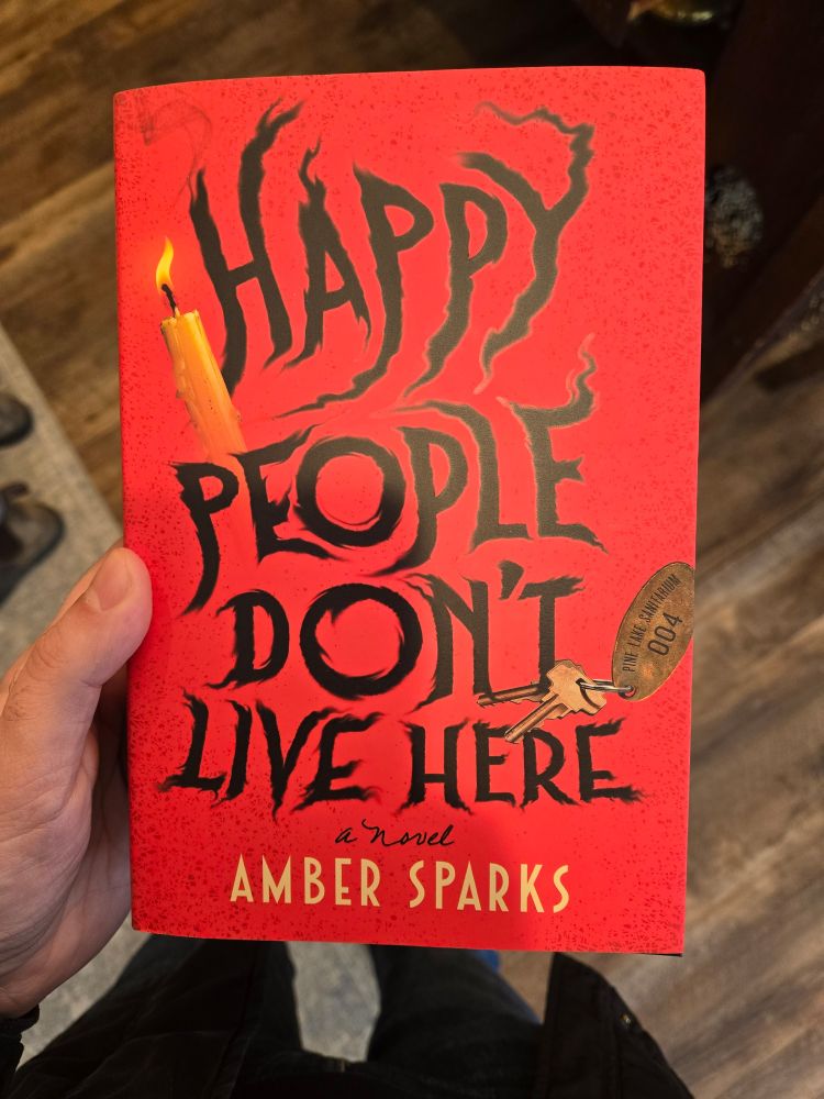 Happy People Don't Live Here by Amber Sparks. 