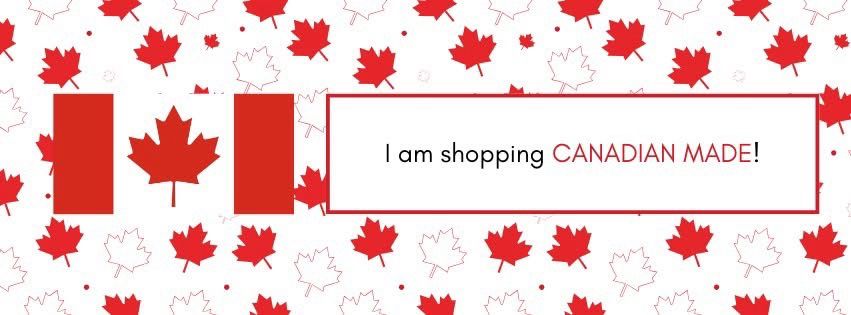 I am shopping CANADIAN MADE! (The background is a Canadian Flag on the left with red and white Maple Leafs dotting the whole picture.)