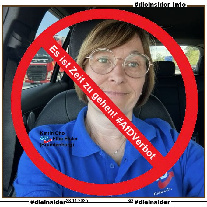 Hier zeigen wir mit "Es ist Zeit zu gehen! AfD Verbot." ein Bild von Katrin Otto von der AfD Elbe-Elster in Brandenburg.
