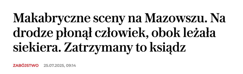 Makabryczne sceny na Mazowszu. Na drodze płonął człowiek, obok leżała siekiera. Zatrzymany to ksiądz