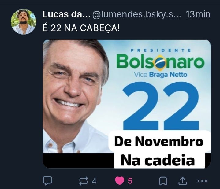 Print do post do Lucas q tem a imagem do santinho de campanha do bolsa de bosta escrito 22 e embaixo : de novembro na cadeia e em cima da para ver q foi há 13 minutos atrás 