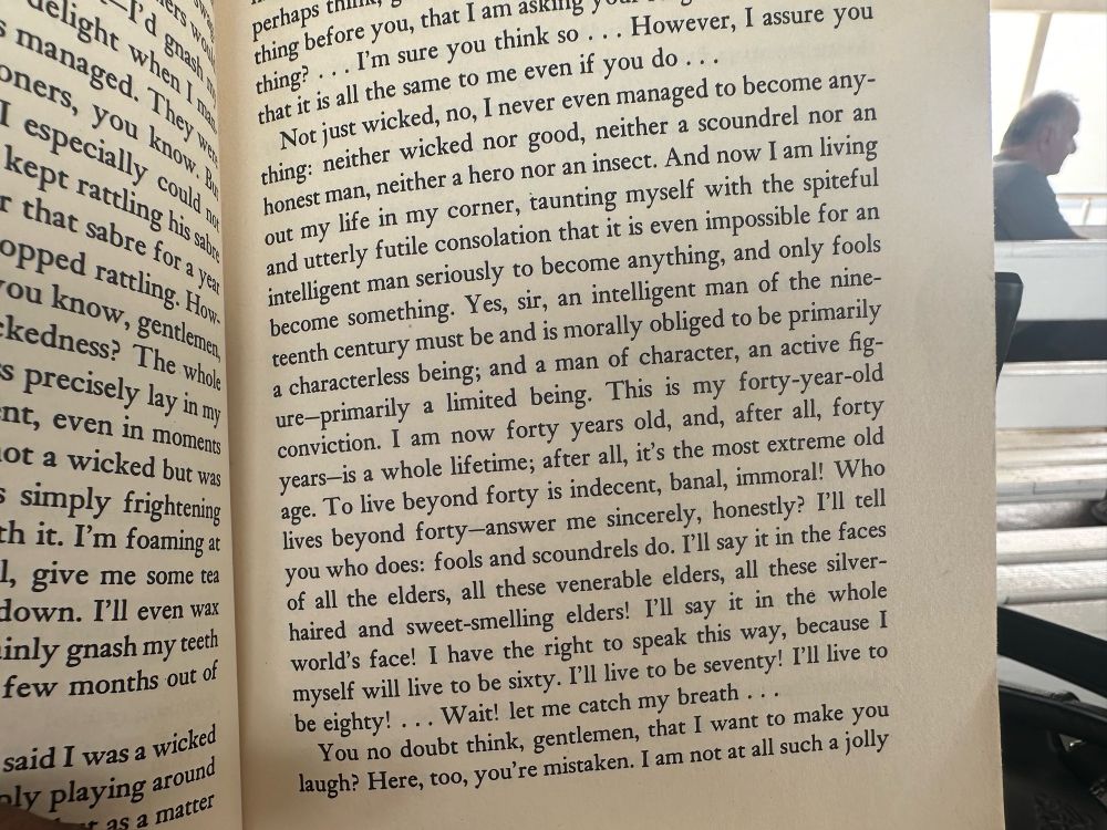 This is my forty-year-old conviction. I am now forty years old, and, after all, forty years-is a whole lifetime; after all, it's the most extreme old age. To live beyond forty is indecent, banal, immoral! Who lives beyond forty-answer me sincerely, honestly? I'll tell you who does: fools and scoundrels do. I'll say it in the faces of all the elders, all these venerable elders, all these silver-haired and sweet-smelling elders! I'll say it in the whole world's face! I have the right to speak this way, because I myself will live to be sixty. I'll live to be seventy! I'll live to be eighty! ... Wait! let me catch my breath