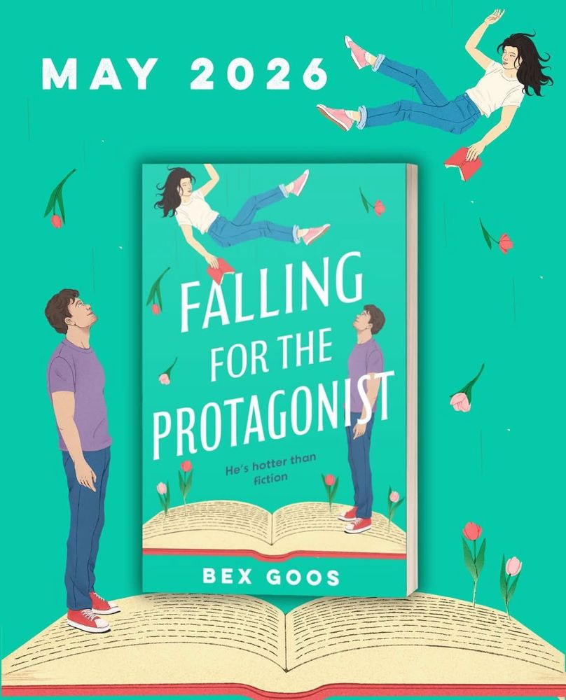 A book cover for Falling for the Protagonist by Bex Goos (That’s me!). Cover depicts a man (Will) standing on an open book amid a few flowers looking up at a woman (Emmy) falling towards him.