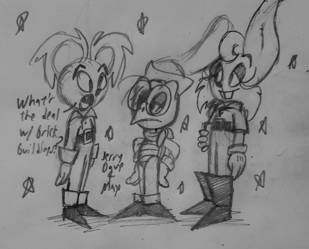 My characters Jerry, Dave, and Max standing around; Jerry is rambling about brick buildings while Dave looks at him with a "are you serious" glare. Max, for unknown reasons, is endeared by this... he never is bothered by Jerry