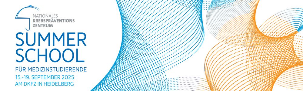 Banner mit Schriftzug: "Nationales Krebspräventionszentrum - Summer School - Für Medizinstudierende - 15.-19. September 2025 - Am DKFZ in Heidelberg"