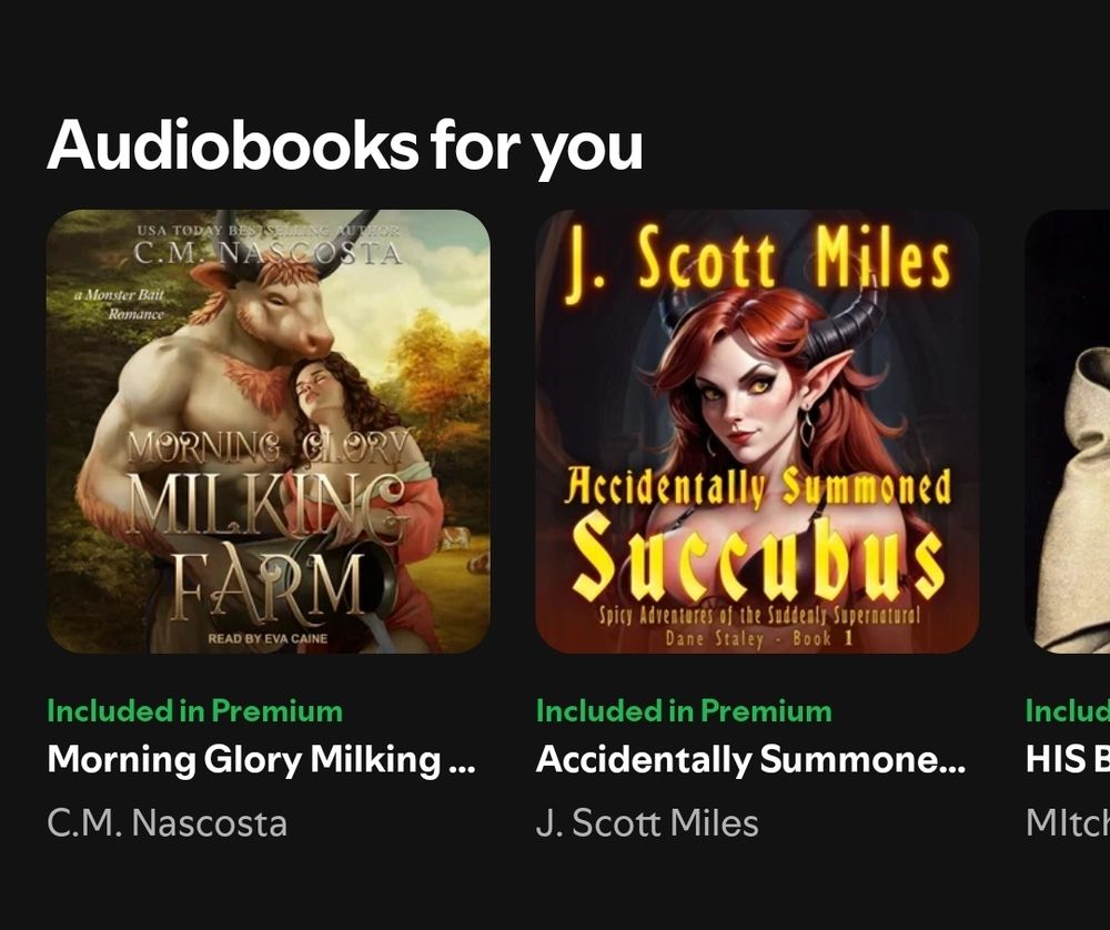 Spotify recommending the audiobook for Morning Glory Milking Farm and Accidentally Summoned Succubus 