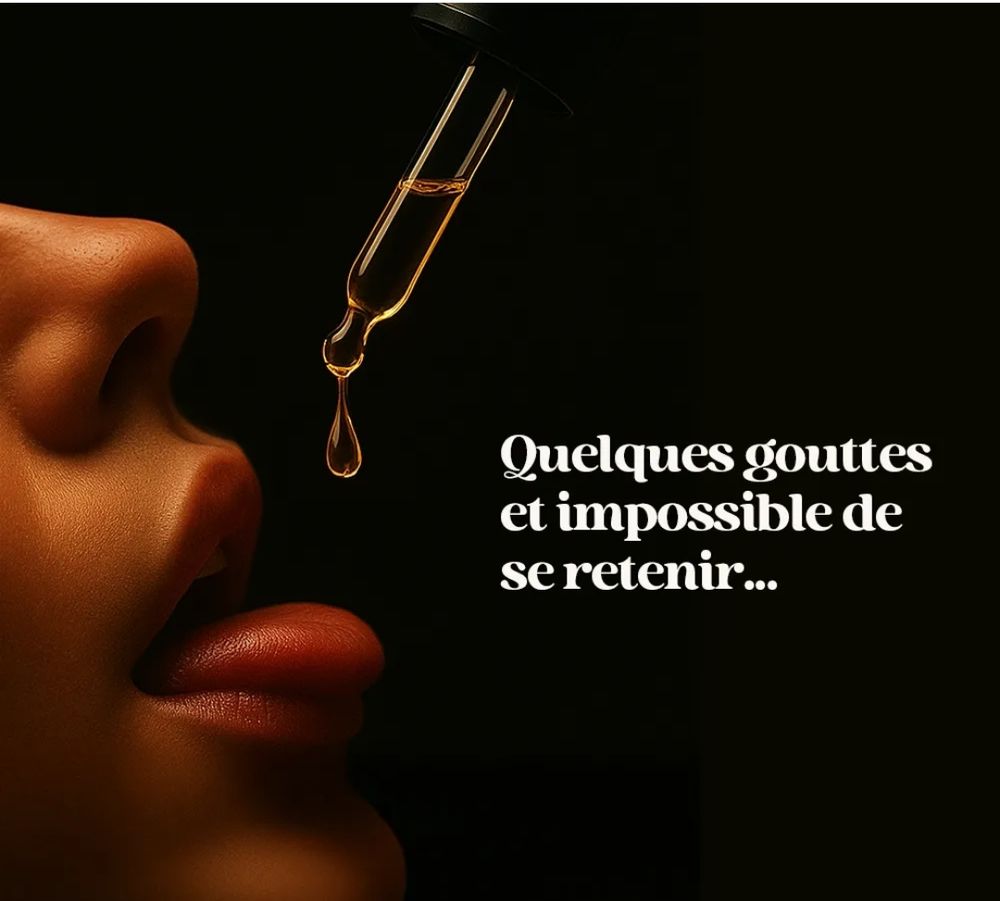 "quelques gouttes et impossible de se retenir" 
Une bouche de femme entrouverte, langue tirée et une goutte dorée. 