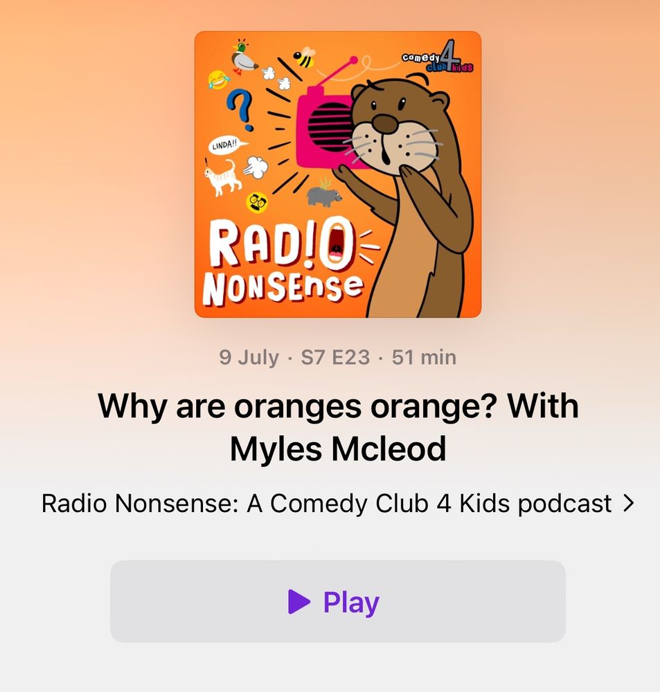 Radio Nonsense logo
Text: Why are oranges orange with Myles McLeod? 