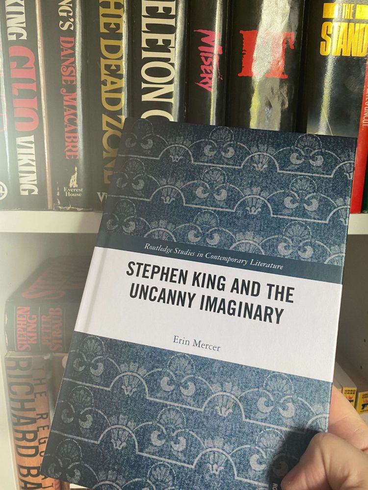 A copy of STEPHEN KING AND THE UNCANNY IMAGINARY by Erin Mercer.