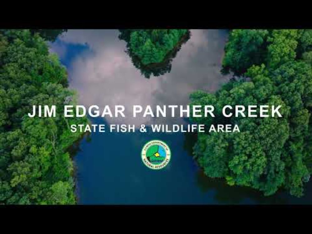 Jim Edgar Panther Creek State Fish & Wildlife Area