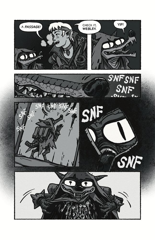 Page 3
Panel 1: "A passage!" exclaims Enfield triumphantly. "Check it, Webley."
Panel 2: Webley affirms with an excited "Yip!"
Panel 3 and 4: Webley sniffs around the door, inspecting it all over with his sensitive and wet kobold nose. He arrives at the conspicuous lock shaped hole in the door...
Panel 5: viewing out from within the lock, we see straight up Webley's snoot and his excited eyes.
Panel 6: Webley pulls aside his raggedy garments, revealing a neck adorned with DOZENS of keys of all descriptions. His pupils reflect the lock as he grins excitedly.