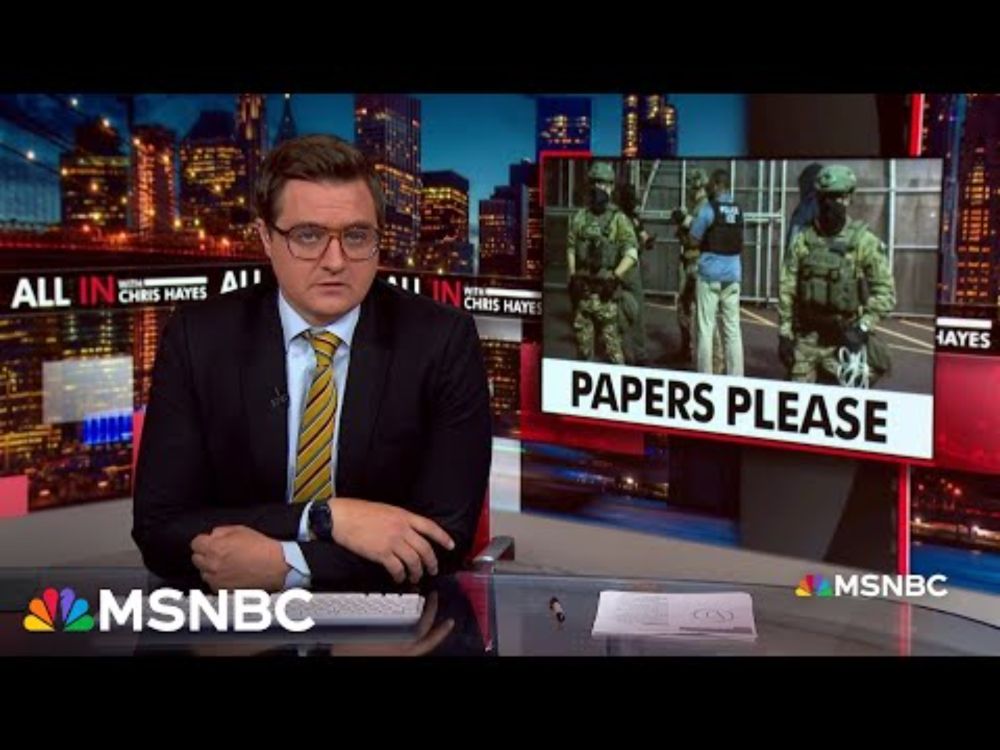 ‘Papers, please’: Hayes flags new police tactic trend in Trump’s America