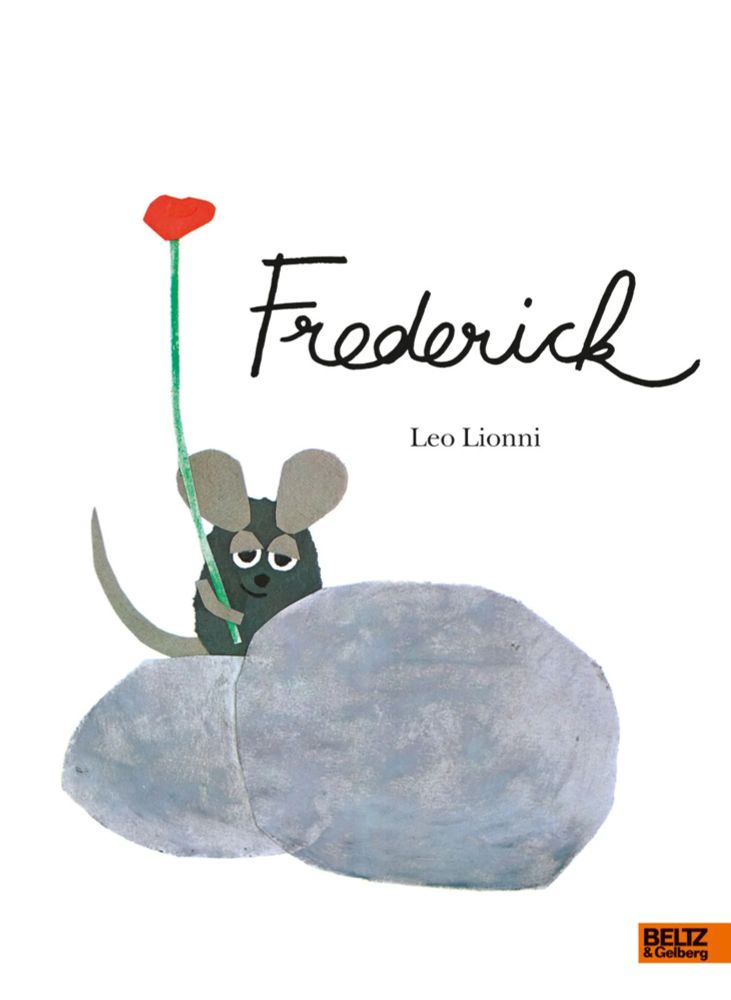 Titel des Kinderbuchs „Frederick“ von Leo Lionni. Es inspiriert mich seit Jahrzehnten, ich sehe mich ohne Scherz in der Tradition dieses Protagonisten. 