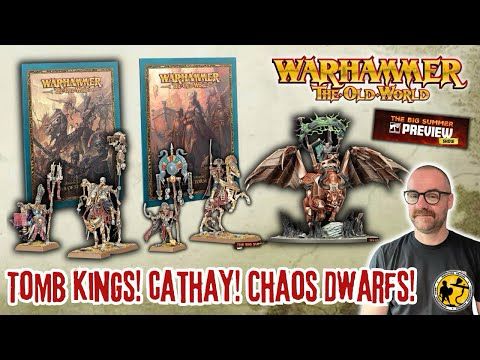 Warhammer: The Old World | Big Summer Preview | New Tomb Kings, Two Arcane Journals & Chaos Dwarfs