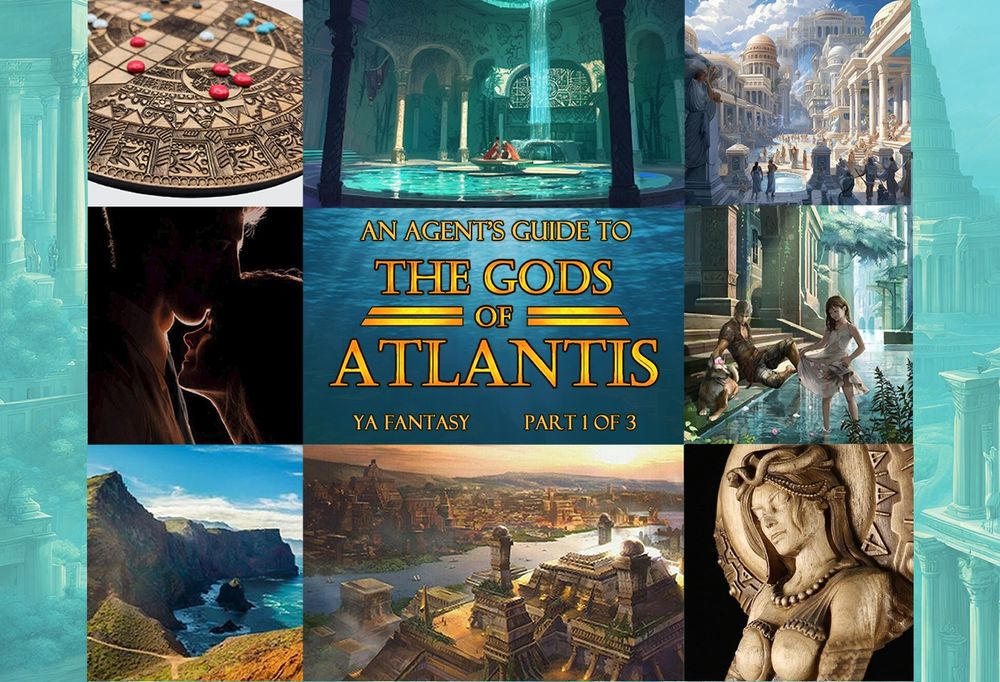 Atlantis Moodboard featuring:
Ancient board games, temples with waterfalls pouring into pools, neat ancient fantasy cities, forehead kisses, frolicking in canals amid a palace, beautiful island coastlines, more ancient cities, and cool statues of strange gods.
CENTER TEXT: The Gods of Atlantis, YA Fantasy, Part 1 of 3